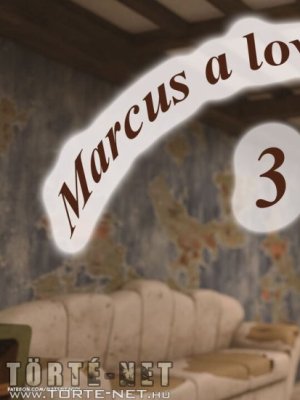 Marcus, a lovász 3. rész